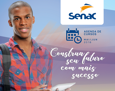 Senac abre inscrições para seus diversos cursos