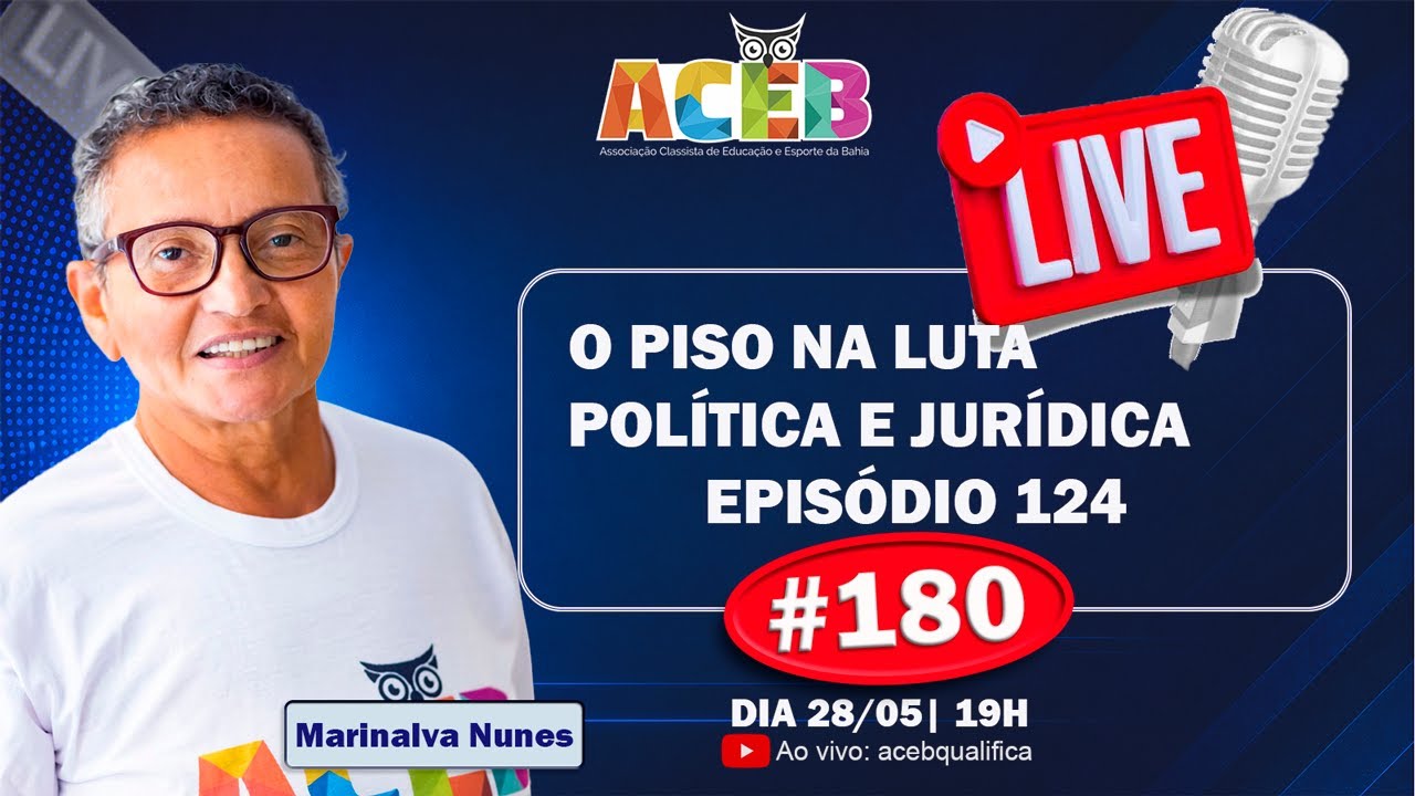 @acebqualifica PRECATÓRIOS DO FUNDEF, REJUSTE E RECLASSIFICAÇÃO REAL – #180 Live ACEB 28/05/2026